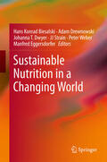 Biesalski / Drewnowski / Dwyer |  Sustainable Nutrition in a Changing World | eBook | Sack Fachmedien