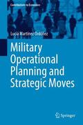 Martínez Ordóñez |  Martínez Ordóñez, L: Military Operational Planning and Strat | Buch |  Sack Fachmedien