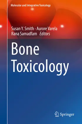 Smith / Varela / Samadfam |  Bone Toxicology | eBook | Sack Fachmedien