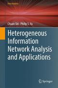 Yu / Shi |  Heterogeneous Information Network Analysis and Applications | Buch |  Sack Fachmedien