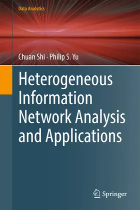Shi / Yu |  Heterogeneous Information Network Analysis and Applications | eBook | Sack Fachmedien