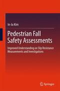 Kim |  Pedestrian Fall Safety Assessments | Buch |  Sack Fachmedien