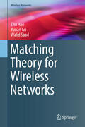 Han / Gu / Saad |  Matching Theory for Wireless Networks | eBook | Sack Fachmedien