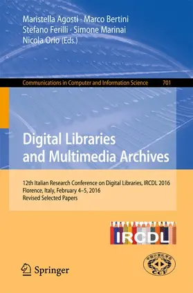 Agosti / Bertini / Orio |  Digital Libraries and Multimedia Archives | Buch |  Sack Fachmedien