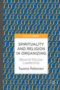 Peltonen |  Spirituality and Religion in Organizing | eBook | Sack Fachmedien