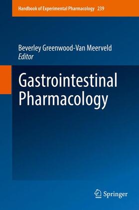 Greenwood-Van Meerveld |  Gastrointestinal Pharmacology | Buch |  Sack Fachmedien