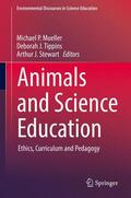 Mueller / Stewart / Tippins |  Animals and Science Education | Buch |  Sack Fachmedien
