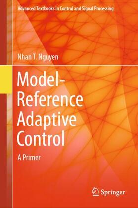 Nguyen | Model-Reference Adaptive Control | Buch | 978-3-319-56392-3 | sack.de