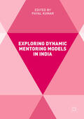 Kumar |  Exploring Dynamic Mentoring Models in India | eBook | Sack Fachmedien