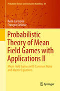 Carmona / Delarue |  Probabilistic Theory of Mean Field Games with Applications II | eBook | Sack Fachmedien