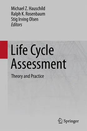 Hauschild / Rosenbaum / Olsen |  Life Cycle Assessment | Buch |  Sack Fachmedien
