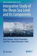 Cazenave / Benveniste / Champollion |  Integrative Study of the Mean Sea Level and Its Components | Buch |  Sack Fachmedien