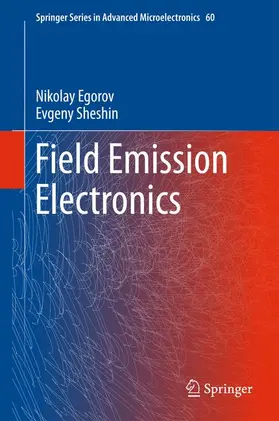 Sheshin / Egorov |  Field Emission Electronics | Buch |  Sack Fachmedien