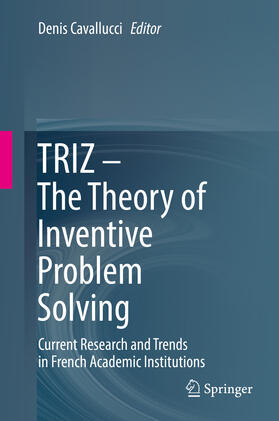 Cavallucci | TRIZ – The Theory of Inventive Problem Solving | E-Book | sack.de