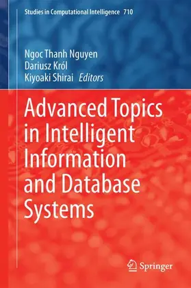 Król / Nguyen / Shirai |  Advanced Topics in Intelligent Information and Database Systems | Buch |  Sack Fachmedien