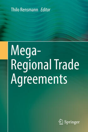 Rensmann | Mega-Regional Trade Agreements | E-Book | sack.de