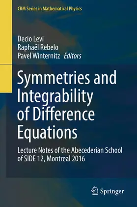 Levi / Rebelo / Winternitz |  Symmetries and Integrability of Difference Equations | eBook | Sack Fachmedien