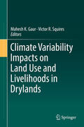 Gaur / Squires |  Climate Variability Impacts on Land Use and Livelihoods in Drylands | eBook | Sack Fachmedien