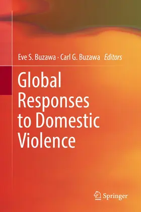 Buzawa |  Global Responses to Domestic Violence | Buch |  Sack Fachmedien
