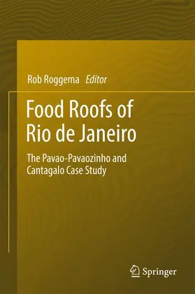 Roggema |  Food Roofs of Rio de Janeiro | Buch |  Sack Fachmedien