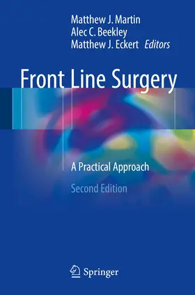 Martin, / Eckert / Beekley, | Front Line Surgery | Buch | 978-3-319-56779-2 | www.sack.de