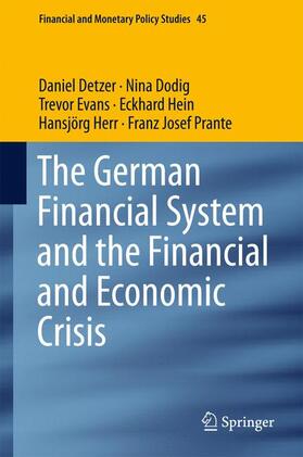 Detzer / Dodig / Prante |  The German Financial System and the Financial and Economic Crisis | Buch |  Sack Fachmedien