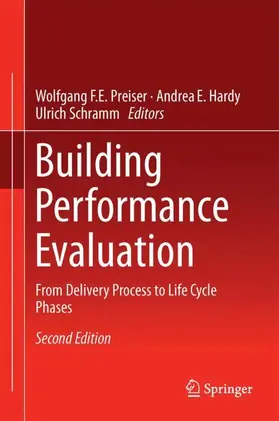 Preiser / Schramm / Hardy | Building Performance Evaluation | Buch | 978-3-319-56861-4 | www.sack.de