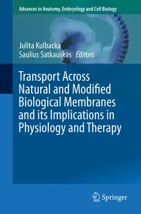 Kulbacka / Satkauskas | Transport Across Natural and Modified Biological Membranes and its Implications in Physiology and Therapy | E-Book | sack.de