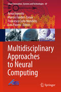 Esposito / Faudez-Zanuy / Morabito |  Multidisciplinary Approaches to Neural Computing | eBook | Sack Fachmedien
