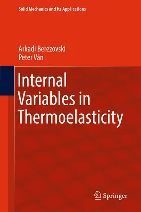 Berezovski / Ván | Internal Variables in Thermoelasticity | E-Book | www.sack.de