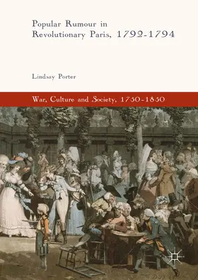 Porter |  Popular Rumour in Revolutionary Paris, 1792-1794 | eBook | Sack Fachmedien