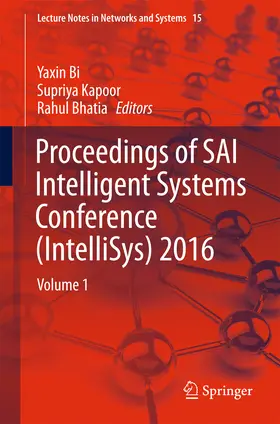 Bi / Kapoor / Bhatia | Proceedings of SAI Intelligent Systems Conference (IntelliSys) 2016 | E-Book | www.sack.de