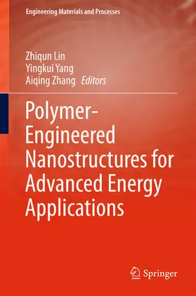 Lin / Yang / Zhang |  Polymer-Engineered Nanostructures for Advanced Energy Applications | eBook | Sack Fachmedien