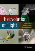 Glaeser / Nachtigall / Paulus |  The Evolution of Flight | Buch |  Sack Fachmedien