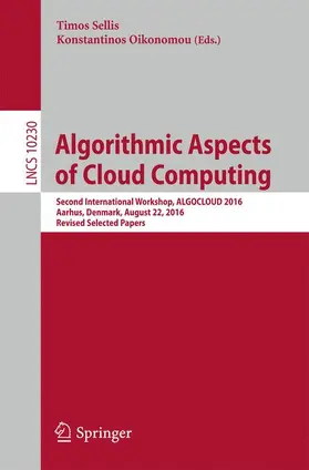 Oikonomou / Sellis |  Algorithmic Aspects of Cloud Computing | Buch |  Sack Fachmedien