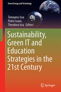 Issa / Isaias |  Sustainability, Green IT and Education Strategies in the Twenty-first Century | eBook | Sack Fachmedien