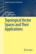 Smolyanov / Bogachev |  Topological Vector Spaces and Their Applications | Buch |  Sack Fachmedien