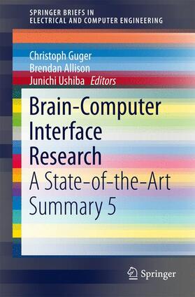 Guger / Allison / Ushiba |  Brain-Computer Interface Research | Buch |  Sack Fachmedien