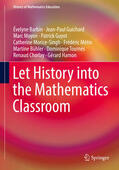 Barbin / Guichard / Moyon |  Let History into the Mathematics Classroom | eBook | Sack Fachmedien