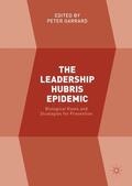 Garrard |  The Leadership Hubris Epidemic | Buch |  Sack Fachmedien