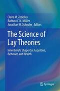 Zedelius / Schooler / Müller |  The Science of Lay Theories | Buch |  Sack Fachmedien