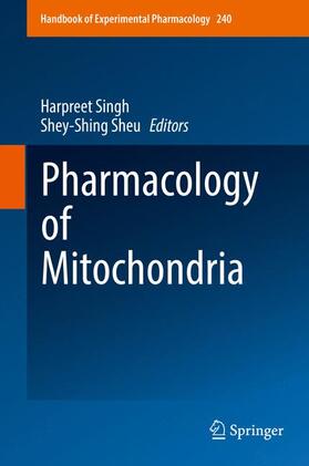 Sheu / Singh |  Pharmacology of Mitochondria | Buch |  Sack Fachmedien