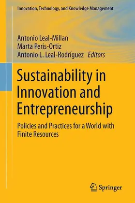 Leal-Millan / Leal-Rodríguez / Peris-Ortiz |  Sustainability in Innovation and Entrepreneurship | Buch |  Sack Fachmedien