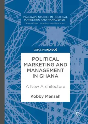Mensah |  Political Marketing and Management in Ghana | Buch |  Sack Fachmedien