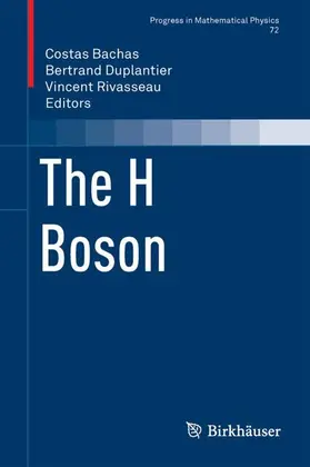 Bachas / Duplantier / Rivasseau |  The H Boson | Buch |  Sack Fachmedien