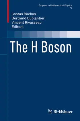 Bachas / Duplantier / Rivasseau | The H Boson | E-Book | www.sack.de