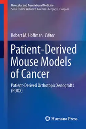 Hoffman |  Patient-Derived Mouse Models of Cancer | Buch |  Sack Fachmedien