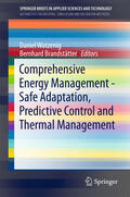 Watzenig / Brandstätter |  Comprehensive Energy Management - Safe Adaptation, Predictive Control and Thermal Management | eBook | Sack Fachmedien