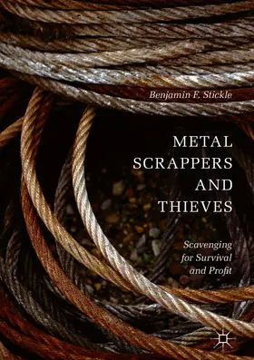 Stickle |  Metal Scrappers and Thieves | Buch |  Sack Fachmedien
