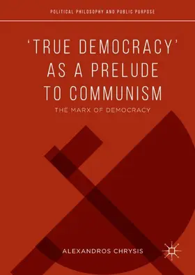 Chrysis |  'True Democracy' as a Prelude to Communism | Buch |  Sack Fachmedien